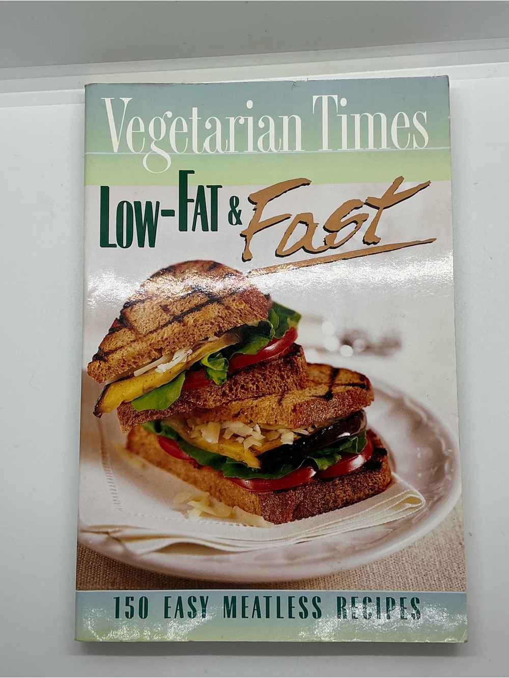 Vtg Vegetarian Times Low Fat & Fast 150 Meatless Recipes PB Cookbook